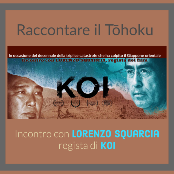 copertina del video incontro con Lorenzo Squarcia, regista del documentario KOI